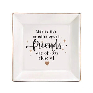 Side by‎ Side or Miles Apart Friends Are Always Close at The Heart"